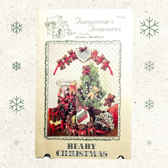 Vtg Tomorrow's Treasure Beary Christmas Sewing Bear Basquet Heart Pattern TT109 - Picture 6 of 6